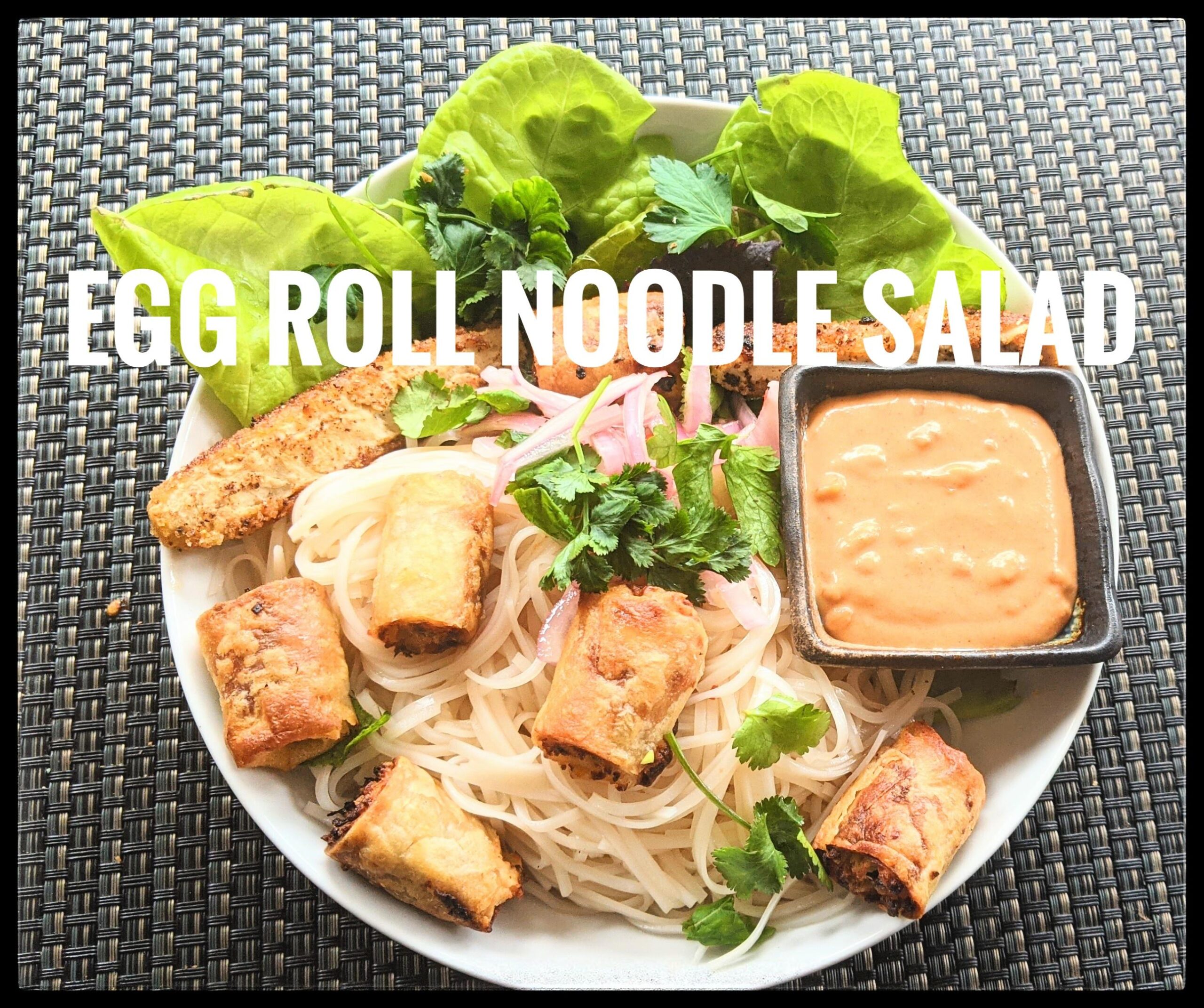 Egg Roll Noodle salad